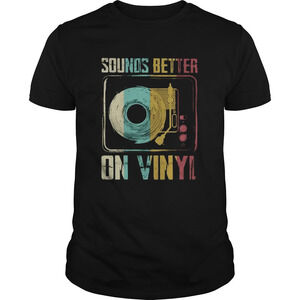Sounds Better On VinylShirt